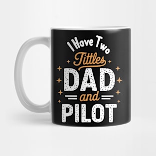 Dad & Pilot Mug